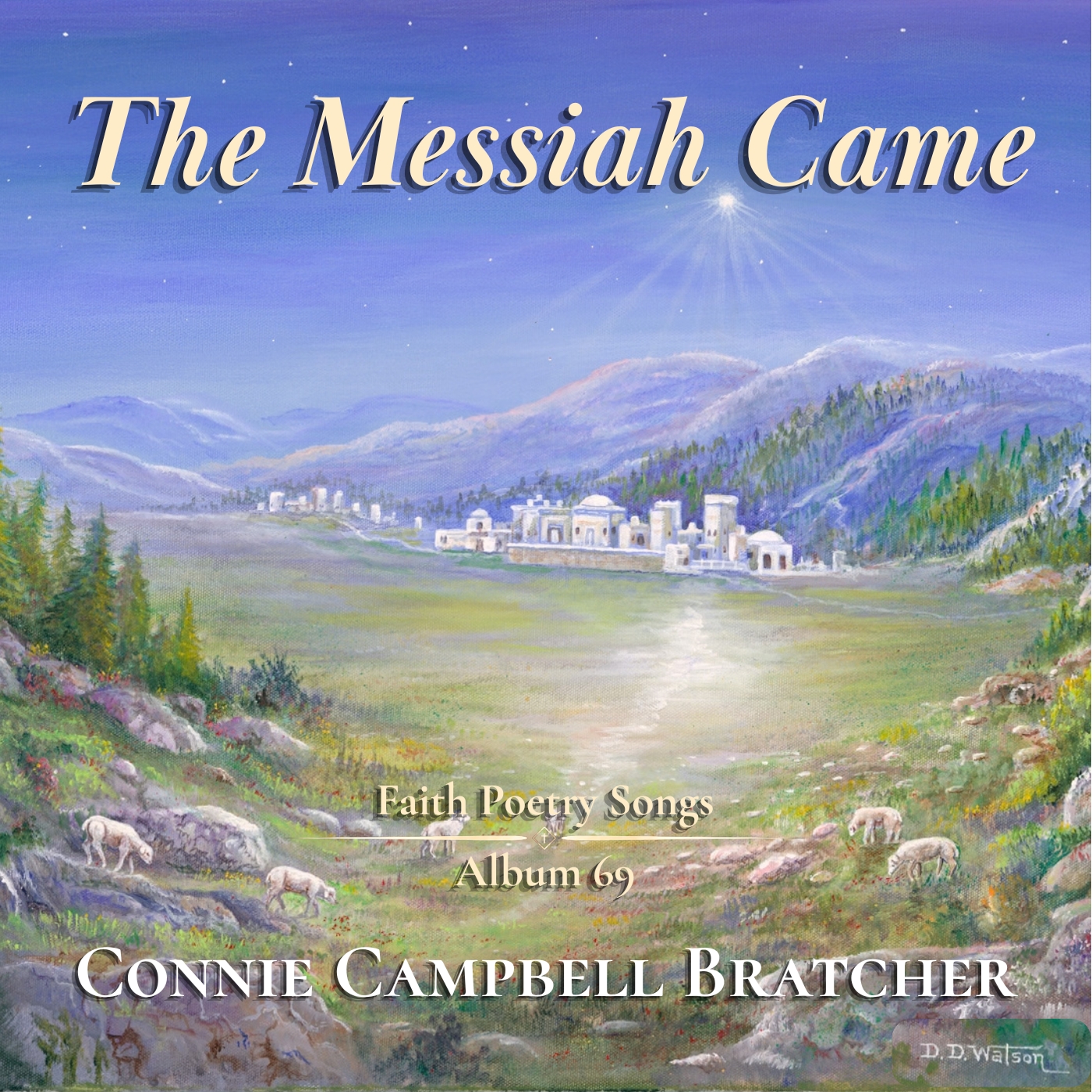 Album 69 – The Messiah Came